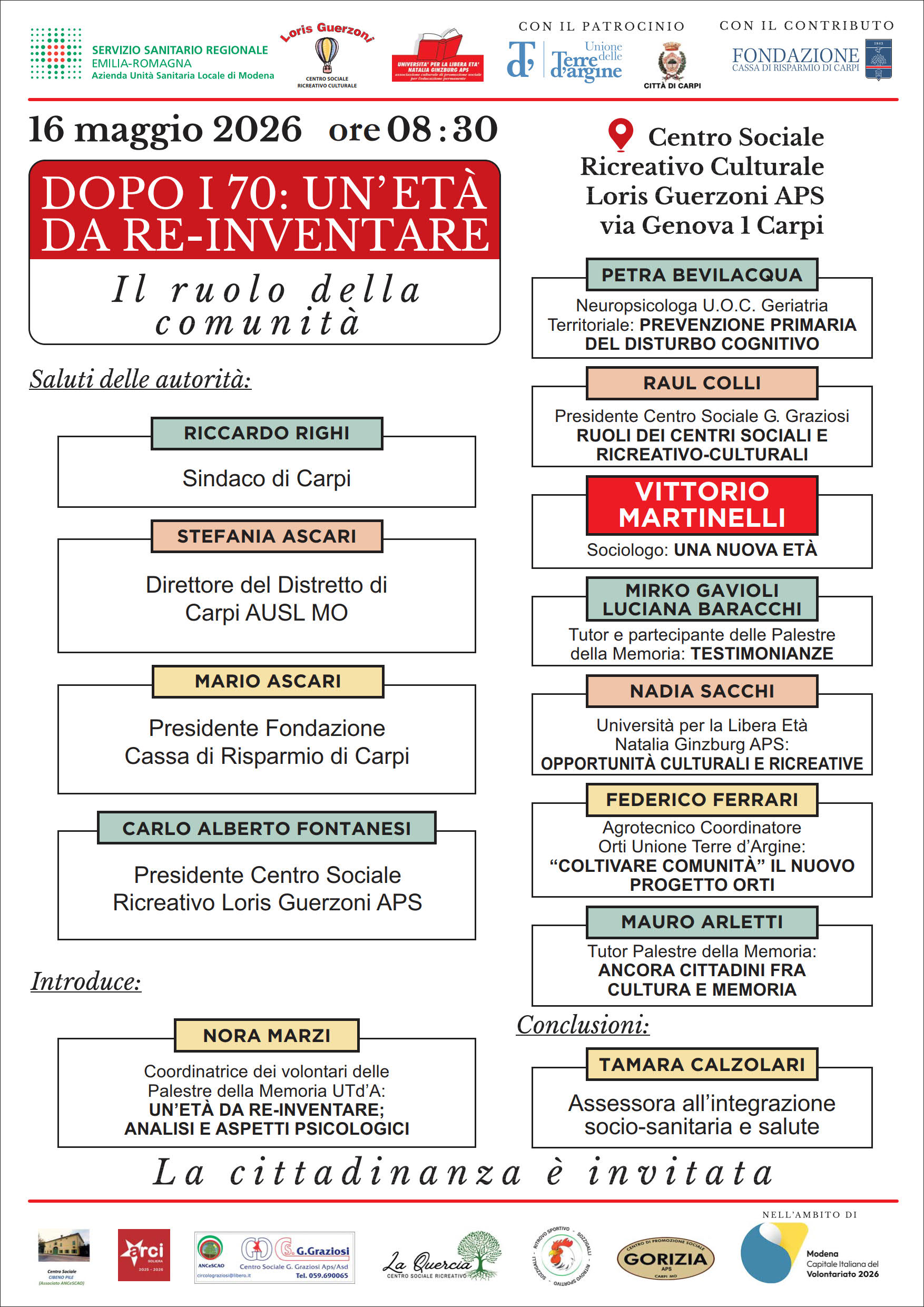 Segnaliamo un evento importante per la comunità, voluto e realizzato da diverse associazioni che hanno a cuore la vita di tutti noi anche e soprattutto nella fase che porterebbe all'inattività