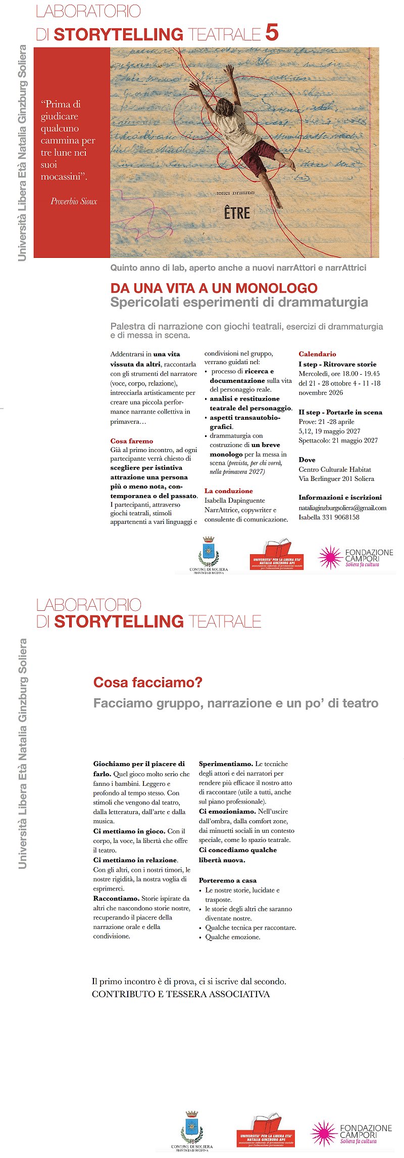 Ormai da cinque anni in questo laboratorio si fanno "spericolati esperimenti di drammaturgia" con grande piacere dei partecipanti e del pubblico che alla fine godrà del risultato di tanta divertente audacia!